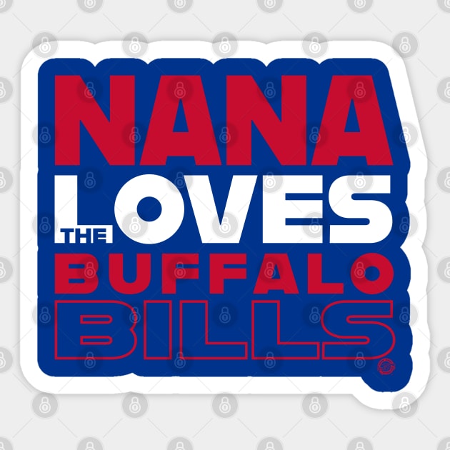 Nana loves the Buffalo Bills Sticker by Goin Ape Studios